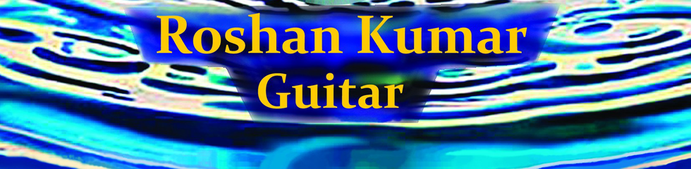 Roshan Kumar Guitar